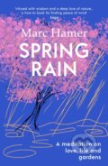 Kniha: Spring Rain (Marc Hamer). Vintage, 2024 Kniha: Spring Rain (Marc Hamer). Vintage, 2024