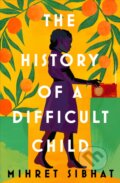 Kniha: The History of a Difficult Child (Mihret Sibhat). Chatto and Windus, 2024 Kniha: The History of a Difficult Child (Mihret Sibhat). Chatto and Windus, 2024
