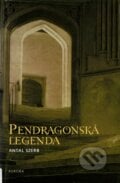 Pendragonská legenda - Antal Szerb, Nakladatelství Aurora, 1998
