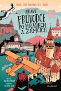 Kniha: Hravý průvodce po hradech a zámcích (Iva Petřinová). Nakladatelství Fragment, 2024 Kniha: Hravý průvodce po hradech a zámcích (Iva Petřinová). Nakladatelství Fragment, 2024