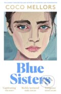 Kniha: Blue Sisters (Coco Mellors), 2024 Kniha: Blue Sisters (Coco Mellors), 2024