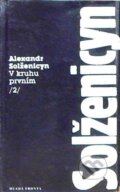Kniha: V kruhu prvním II. (Alexandr Solženicyn). Mladá fronta, 1999 Kniha: V kruhu prvním II. (Alexandr Solženicyn). Mladá fronta, 1999