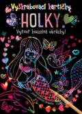 Vyškrabovací kartičky: Holky (CPRESS). CPRESS, 2024 Vyškrabovací kartičky: Holky (CPRESS). CPRESS, 2024