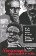 Kniha: Středoevropští spisovatelé v exilu (Marcel Atze). Barrister & Principal, 2000 Kniha: Středoevropští spisovatelé v exilu (Marcel Atze). Barrister & Principal, 2000
