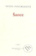 Kniha: Šance (Sylva Fischerová). Petrov, 1999 Kniha: Šance (Sylva Fischerová). Petrov, 1999