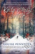 Kniha: Kudy vchází světlo (Louise Penny). Kalibr, 2024 Kniha: Kudy vchází světlo (Louise Penny). Kalibr, 2024