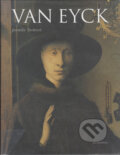 Kniha: Van Eyck (Jarmila Vacková). Academia, 2005 Kniha: Van Eyck (Jarmila Vacková). Academia, 2005