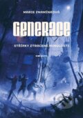 Kniha: Generace: Střípky ztracené minulosti (Marie Znamínková). Pointa, 2024 Kniha: Generace: Střípky ztracené minulosti (Marie Znamínková). Pointa, 2024