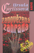 Kniha: Zapovězená zahrada (Ursula Curtiss). Olympia, 2003 Kniha: Zapovězená zahrada (Ursula Curtiss). Olympia, 2003