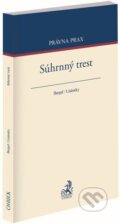 Kniha: Súhrnný trest (Martin Bargel). C. H. Beck, 2024 Kniha: Súhrnný trest (Martin Bargel). C. H. Beck, 2024