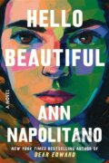 Kniha: Hello Beautiful (Ann Napolitano). The Dial Press, 2023 Kniha: Hello Beautiful (Ann Napolitano). The Dial Press, 2023
