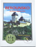 Kniha: Berounsko : doteky minulosti (Ivan Slavík, Jiří Topinka a Miloš Garkisch). , 1998 Kniha: Berounsko : doteky minulosti (Ivan Slavík, Jiří Topinka a Miloš Garkisch). , 1998