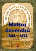 Kniha: Matica slovenská 1863 – 1875 (Ján Durec). Vydavateľstvo Matice slovenskej, 2024 Kniha: Matica slovenská 1863 – 1875 (Ján Durec). Vydavateľstvo Matice slovenskej, 2024