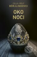 Kniha: Oko noci (Cilla Börjlind a Rolf Börjlind), 2024 Kniha: Oko noci (Cilla Börjlind a Rolf Börjlind), 2024