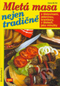 Kniha: Mletá masa nejen tradičně (Lea Filipová-Eiseltová a Luboš Bárta). Agentura VPK, 2003 Kniha: Mletá masa nejen tradičně (Lea Filipová-Eiseltová a Luboš Bárta). Agentura VPK, 2003