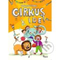 Kniha: Obrázkové čítanie: Cirkus ide! (Petr Šulc). Pierot, 2020 Kniha: Obrázkové čítanie: Cirkus ide! (Petr Šulc). Pierot, 2020
