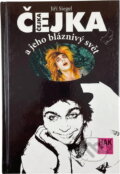 Kniha: Jaroslav Čejka (Jiří Siegel). HAK, 1996 Kniha: Jaroslav Čejka (Jiří Siegel). HAK, 1996