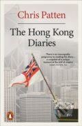 Kniha: The Hong Kong Diaries (Chris Patten). Penguin Books, 2024 Kniha: The Hong Kong Diaries (Chris Patten). Penguin Books, 2024
