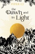 Kniha: The Dawn and Its Light (Piper CJ). Sourcebooks, 2024 Kniha: The Dawn and Its Light (Piper CJ). Sourcebooks, 2024