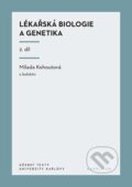 Kniha: Lékařská biologie a genetika (II. díl) (Milada Kohoutová). Karolinum, 2024 Kniha: Lékařská biologie a genetika (II. díl) (Milada Kohoutová). Karolinum, 2024