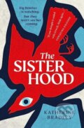 Kniha: The Sisterhood (Katherine Bradley). Simon & Schuster, 2024 Kniha: The Sisterhood (Katherine Bradley). Simon & Schuster, 2024