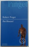 Kniha: Pan Blouznil (Robert Pinget). Garamond, 2000 Kniha: Pan Blouznil (Robert Pinget). Garamond, 2000