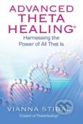 Kniha: Advanced ThetaHealing (Vianna Stibal). Hay House, 2011 Kniha: Advanced ThetaHealing (Vianna Stibal). Hay House, 2011