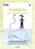 ExpEdícia - Fyzika 6. ročník, pracovná učebnica 1, prepracované vydanie - Viera Lapitková, Indícia, s.r.o., 2023