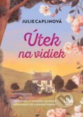 E-kniha: Útek na vidiek (Julie Caplin), 2024 E-kniha: Útek na vidiek (Julie Caplin), 2024