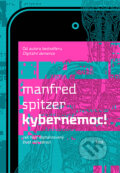 Kybernemoc - Manfred Spitzer, Host, 2016
