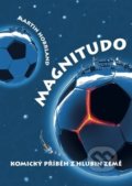 Kniha: Magnitudo (Martin Hobrland). Concept 42, 2016 Kniha: Magnitudo (Martin Hobrland). Concept 42, 2016