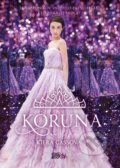 Kniha: Koruna (Kiera Cass). CooBoo SK, 2017 Kniha: Koruna (Kiera Cass). CooBoo SK, 2017