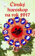 Kniha: Čínský horoskop na rok 2017 (Neil Somerville). Baronet, 2016 Kniha: Čínský horoskop na rok 2017 (Neil Somerville). Baronet, 2016