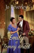 Kniha: Emily a Temný anděl (Jo Beverley). Baronet, 2016 Kniha: Emily a Temný anděl (Jo Beverley). Baronet, 2016
