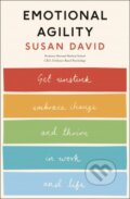 Kniha: Emotional Agility (Susan David). Penguin Books, 2016 Kniha: Emotional Agility (Susan David). Penguin Books, 2016