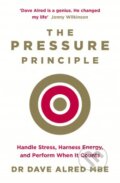 Kniha: The Pressure Principle (Dave Alred). Penguin Books, 2016 Kniha: The Pressure Principle (Dave Alred). Penguin Books, 2016