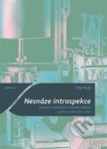 Kniha: Nesnáze introspekce (Filip Tvrdý). Togga, 2016 Kniha: Nesnáze introspekce (Filip Tvrdý). Togga, 2016