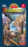 Kniha: Traja pátrači 7 - Tajomstvo ostrova kostier (Robert Arthur), 2016 Kniha: Traja pátrači 7 - Tajomstvo ostrova kostier (Robert Arthur), 2016