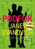 Kniha: Podfuk (Janet Evanovich a Lee Goldberg). Mystery Press, 2016 Kniha: Podfuk (Janet Evanovich a Lee Goldberg). Mystery Press, 2016
