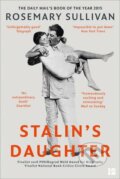 Kniha: Stalin's Daughter (Rosemary Sullivan). Fourth Estate, 2016 Kniha: Stalin's Daughter (Rosemary Sullivan). Fourth Estate, 2016