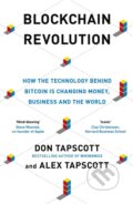 Kniha: Blockchain Revolution (Alex Tapscott a Don Tapscott). Portfolio, 2016 Kniha: Blockchain Revolution (Alex Tapscott a Don Tapscott). Portfolio, 2016