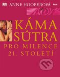 Kniha: Kámasútra pro milence 21. století (Anne Hooper). Ikar CZ, 2016 Kniha: Kámasútra pro milence 21. století (Anne Hooper). Ikar CZ, 2016