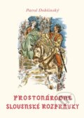 Kniha: Prostonárodné slovenské rozprávky (Zväzok 1) (Pavol Dobšinský), 2016 Kniha: Prostonárodné slovenské rozprávky (Zväzok 1) (Pavol Dobšinský), 2016