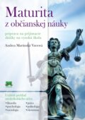 Kniha: Maturita z občianskej náuky (Andrea Martinská Vavrová), 2016 Kniha: Maturita z občianskej náuky (Andrea Martinská Vavrová), 2016