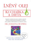 Kniha: Lněný olej - kuchařka a dieta (Johanna Budwig). Pragma, 2016 Kniha: Lněný olej - kuchařka a dieta (Johanna Budwig). Pragma, 2016