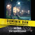 Audiokniha: Nežná fatamorgána (Dominik Dán). Publixing Ltd, 2016 Audiokniha: Nežná fatamorgána (Dominik Dán). Publixing Ltd, 2016