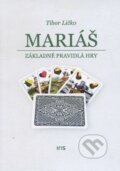 Kniha: Mariáš (Tibor Ličko). IRIS, 2016 Kniha: Mariáš (Tibor Ličko). IRIS, 2016