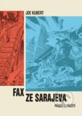 Kniha: Fax ze Sarajeva (Joe Kubert), 2016 Kniha: Fax ze Sarajeva (Joe Kubert), 2016