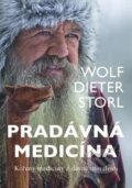 Kniha: Pradávná medicína (Wolf-Dieter Storl). Fontána, 2016 Kniha: Pradávná medicína (Wolf-Dieter Storl). Fontána, 2016