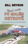 Kniha: Nová cesta po malém ostrově (Bill Bryson), 2016 Kniha: Nová cesta po malém ostrově (Bill Bryson), 2016